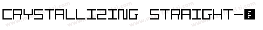 CRYSTALLIZING STRAIGHT字体转换